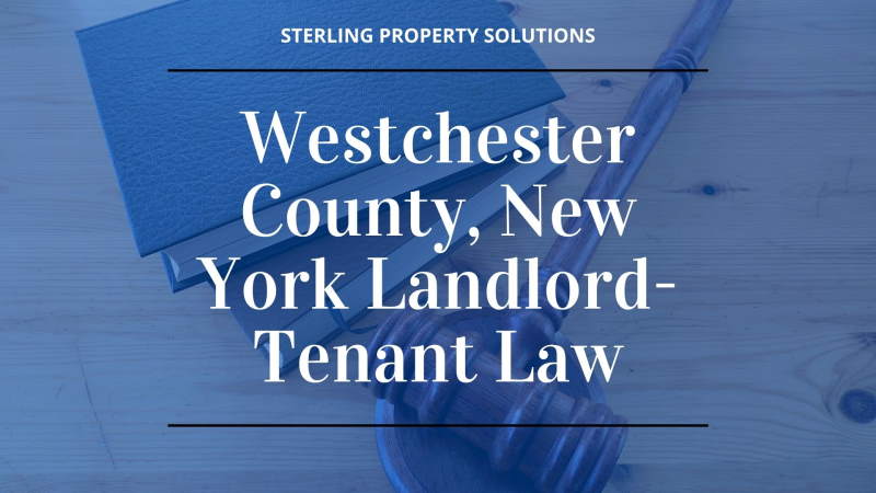 Westchester County, New York Landlord-Tenant Law